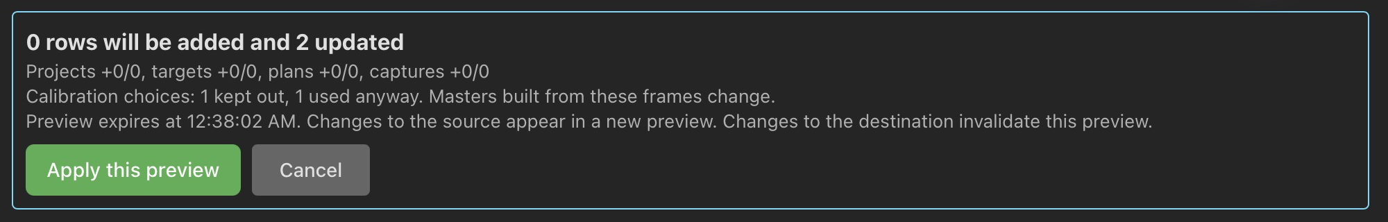 Merge preview with zero new rows, two updated rows, one calibration frame kept out and one used anyway.