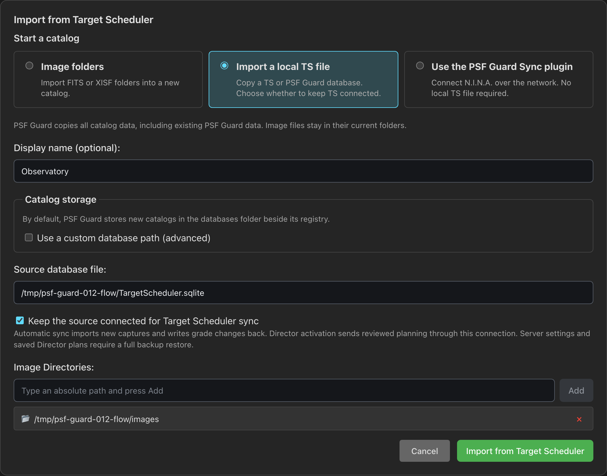 Import Target Scheduler into a PSF Guard-owned catalog and keep the source connected for sync.