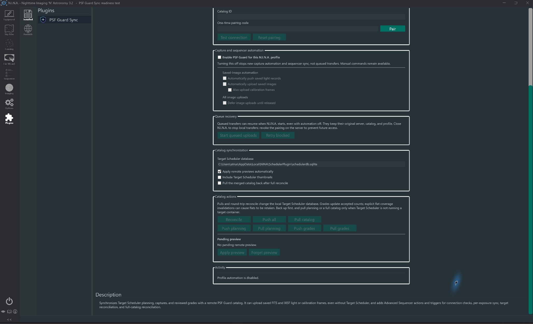 PSF Guard Sync settings in N.I.N.A., showing queue recovery, Target Scheduler database settings, catalog actions and activity.