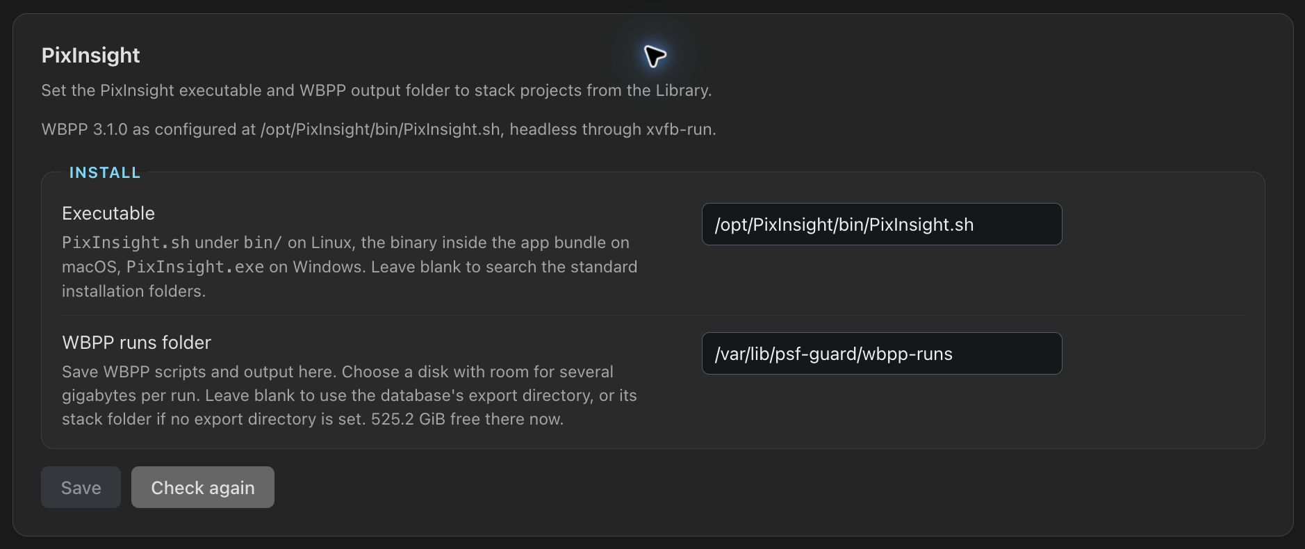Check the PixInsight executable and WBPP run folder before starting a run.